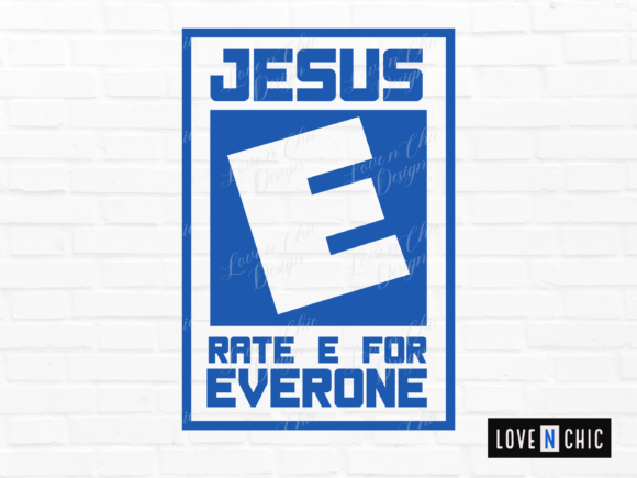 Faith SVG PNG, Jesus Rate E for Everyone