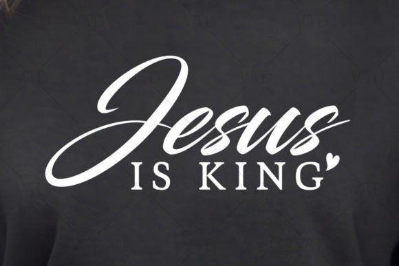 Jesus is King Svg Png Files for T-Shirt Designs