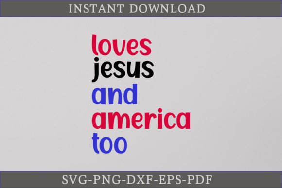 Loves Jesus and America Too T-Shirt Designs